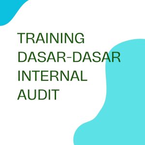 pelatihan DASAR-DASAR INTERNAL AUDIT di bali