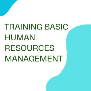 pelatihan BASIC HUMAN RESOURCES MANAGEMENT di bali