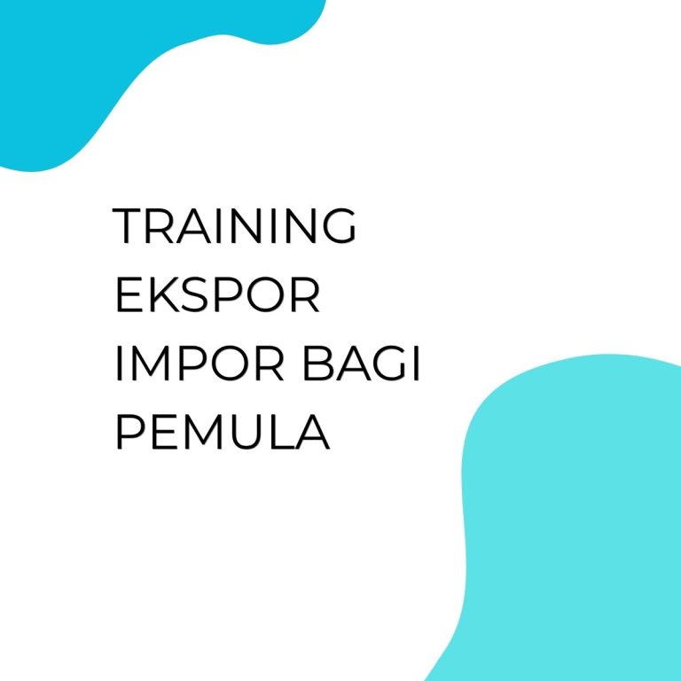 pelatihan EKSPOR IMPOR BAGI PEMULA di bali
