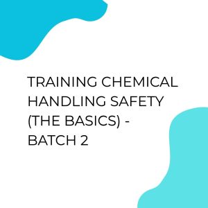 pelatihan Chemical Handling Safety (The Basics) - BATCH 2 di bali