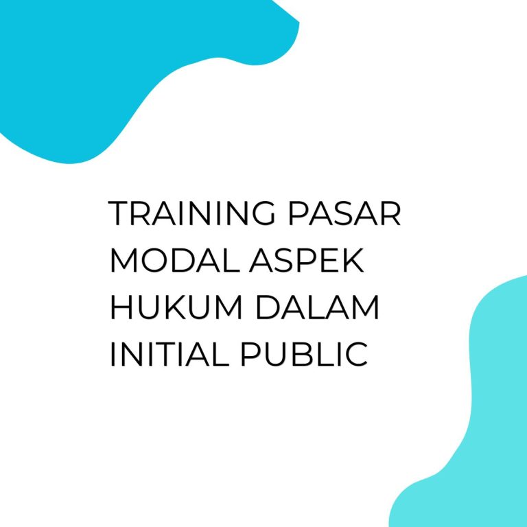 pelatihan Pasar Modal Aspek Hukum Dalam Initial Public di bali