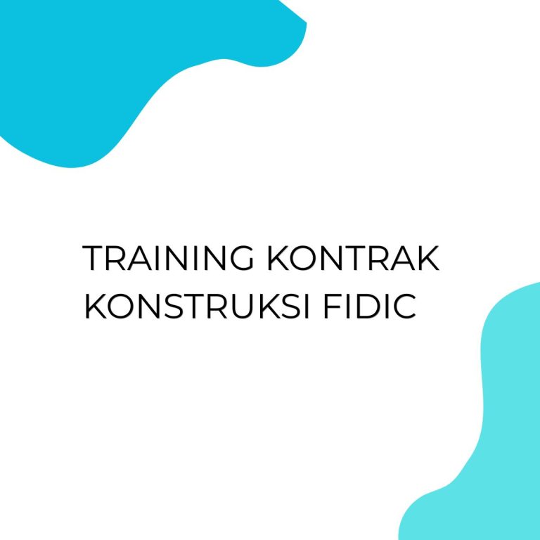 pelatihan Kontrak Kontruksi Fidic di bali