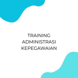 pelatihan ADMINISTRASI KEPEGAWAIAN di bali