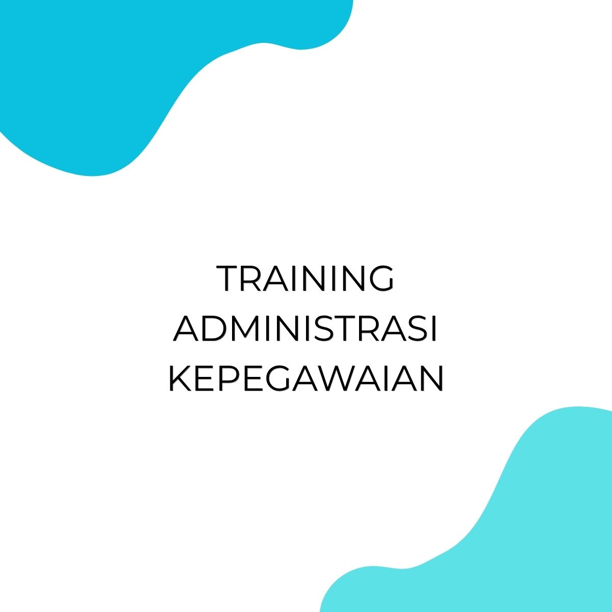 pelatihan ADMINISTRASI KEPEGAWAIAN di bali