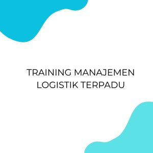 pelatihan MANAJEMEN LOGISTIK TERPADU di bali