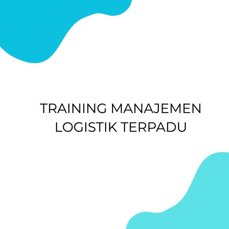 pelatihan MANAJEMEN LOGISTIK TERPADU di bali